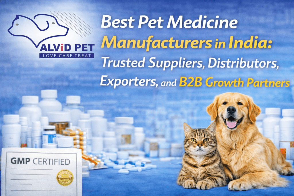 Pet Medicine Manufacturers in India